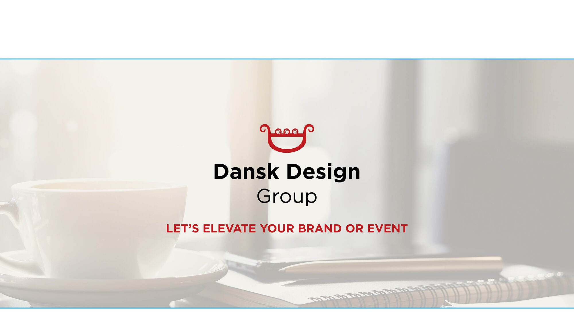 Dansk Design Group Let's Work Together
